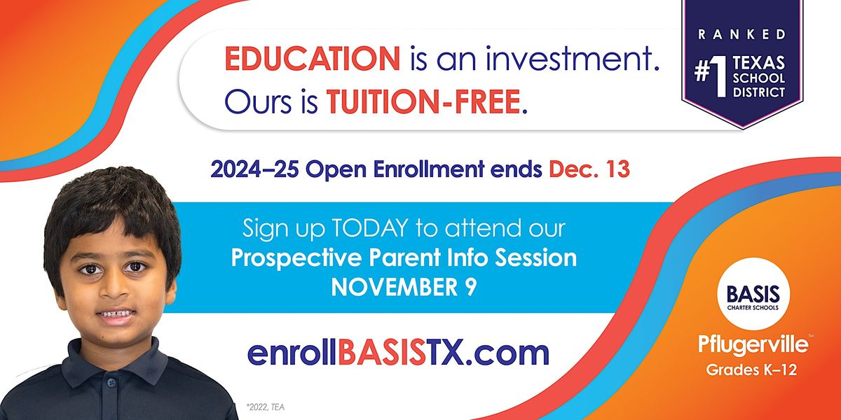 Open Enrollment 2024-25 BASIS Pflugerville Prospective Parent Info Session