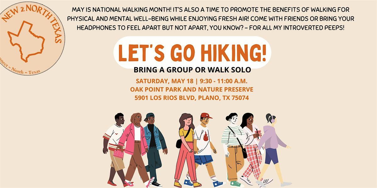 Let's Go Hiking - In Plano!