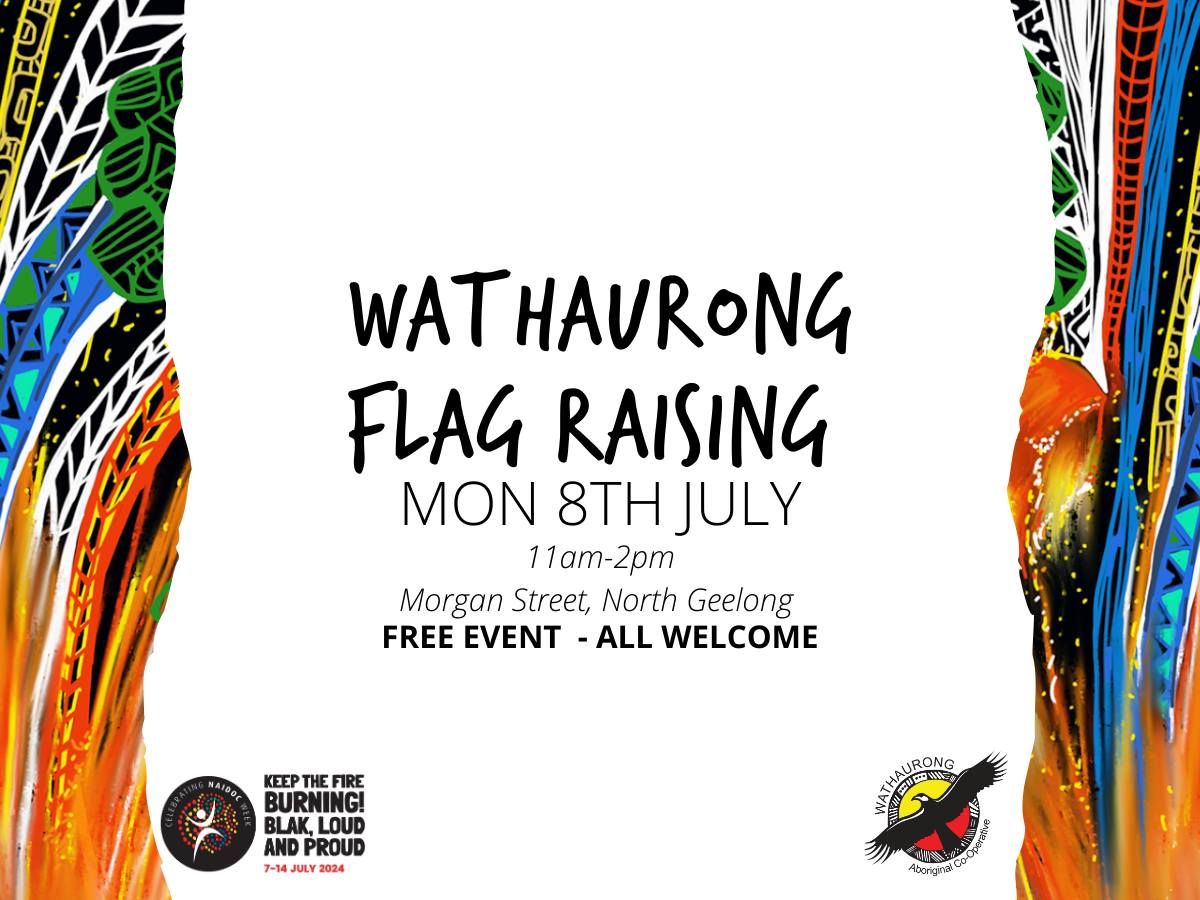 NAIDOC - Wathaurong Flag Raising