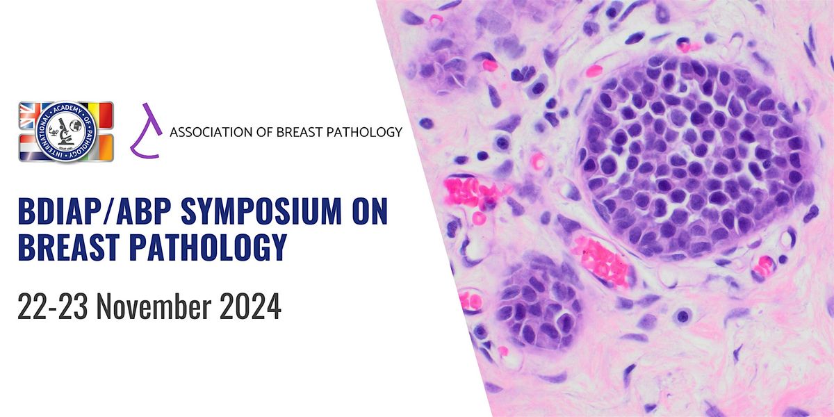 BDIAP\/ABP Symposium on Breast Pathology