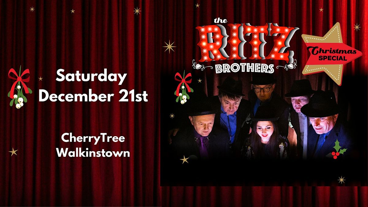 The Ritz Brothers Christmas Special in The CherryTree