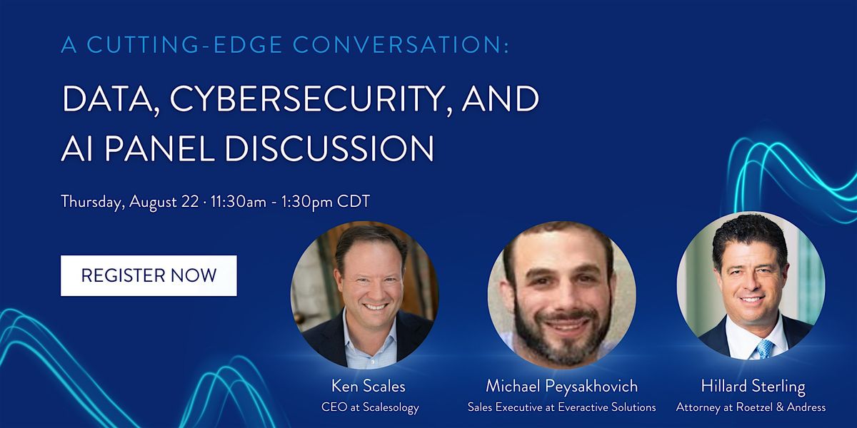 A Cutting-Edge Conversation: Data, Cybersecurity, and AI Panel Discussion