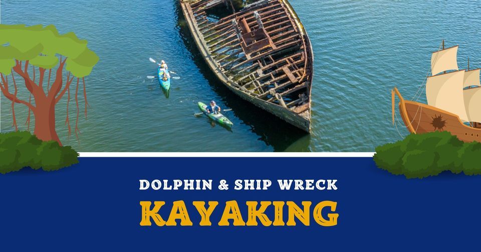 Mighty Yowies Dolphin and Ship Wreck Kayak Adventure - School Holiday Program