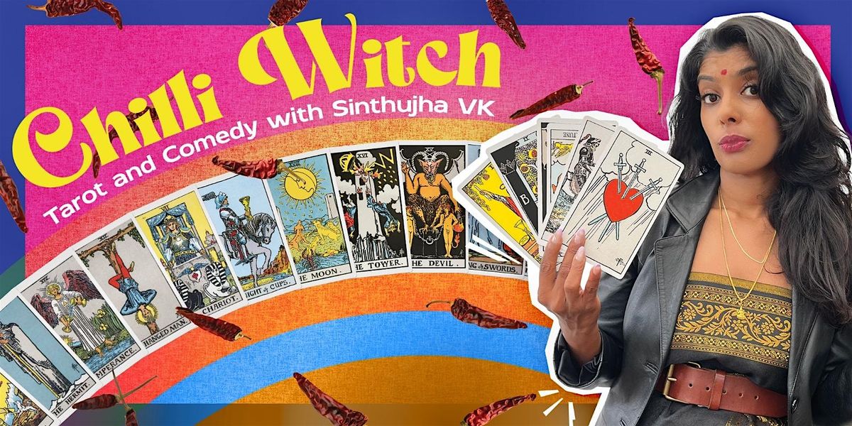 Chilli Witch : Tarot & Comedy (2 Shows)