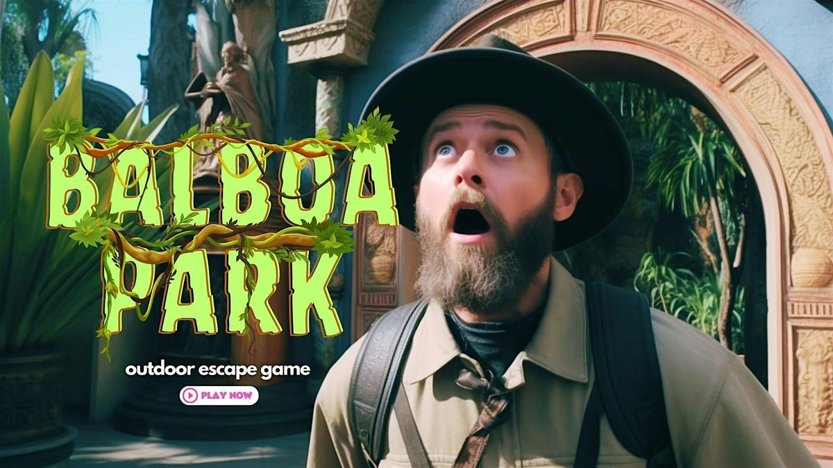 San Diego: Escape Adventure in Balboa Park
