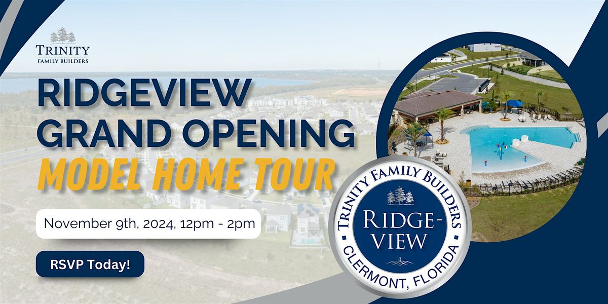 Ridgeview Open House | Model Home Grand Opening