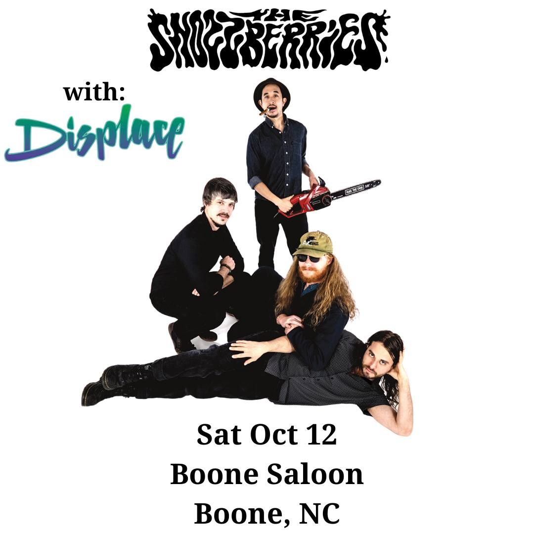 The Snozzberries with Displace @ Boone Saloon (21+)