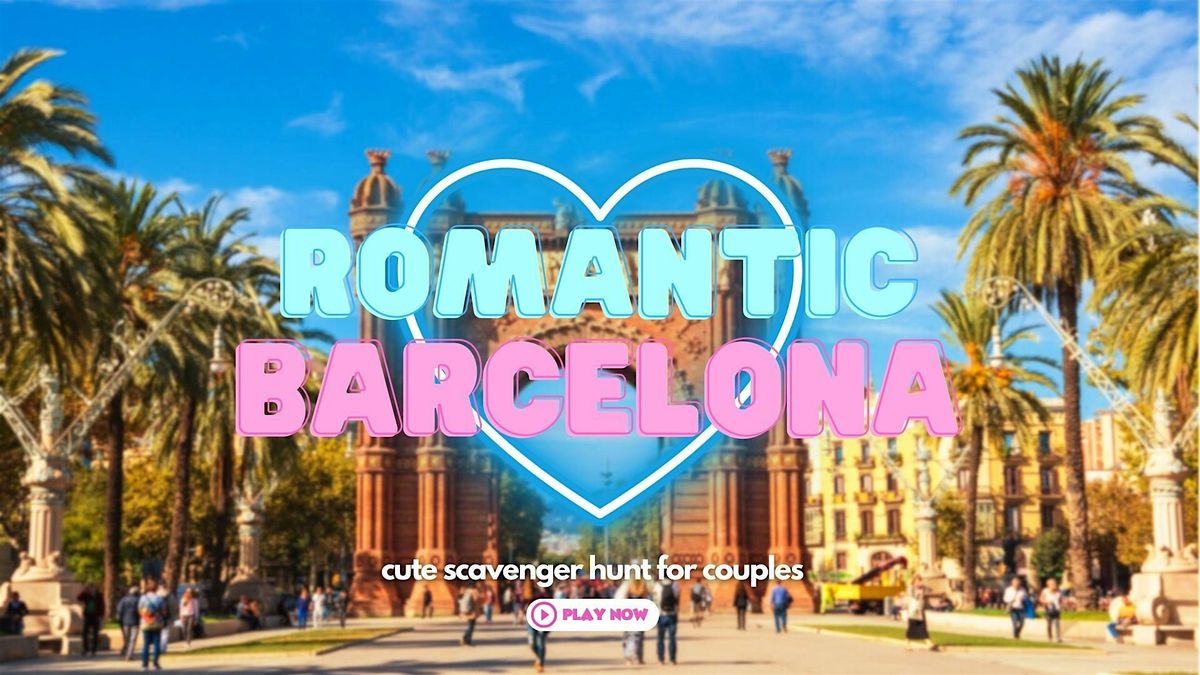 Romantic Barcelona: Cute Scavenger Hunt for Couples