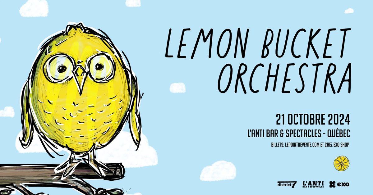 The Lemon Bucket Orchestra \/\/ Lundi 21 octobre 2024 \/\/ L'Anti Bar & Spectacles