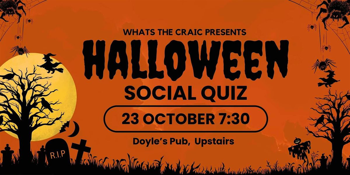 What\u2019s the Craic? Dublin\u2019s Social Quiz Halloween Spooky Special