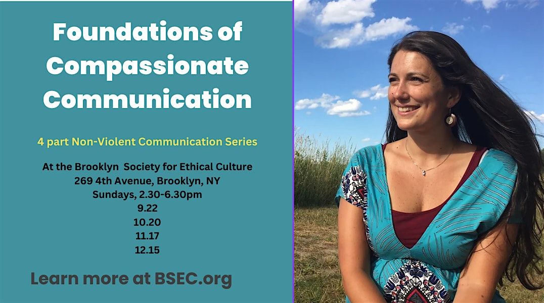 Foundations of Compassionate Communication