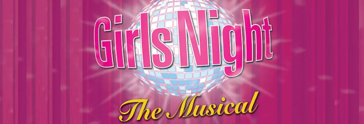 Girls Night: The Musical - Thousand Oaks