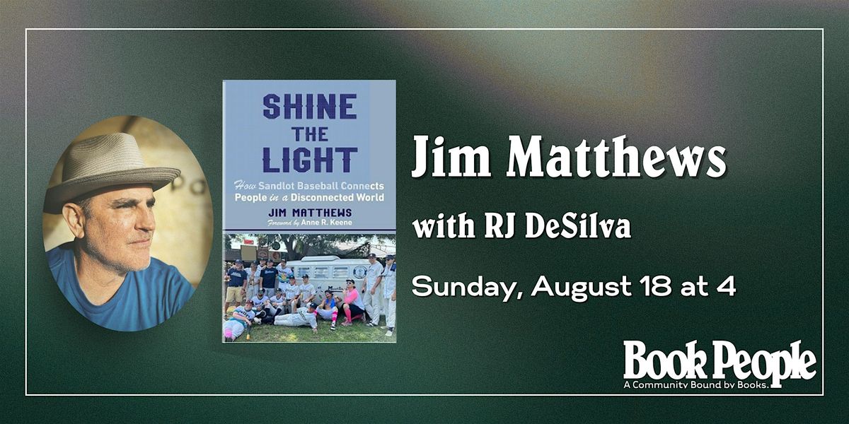 BookPeople Presents: Jim Matthews - Shine The Light