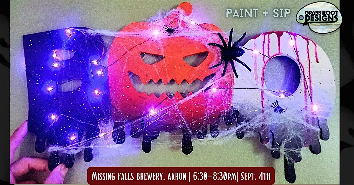 Light Up BOO Sign Paint + Sip| Missing Falls Brewery, Missing Falls ...