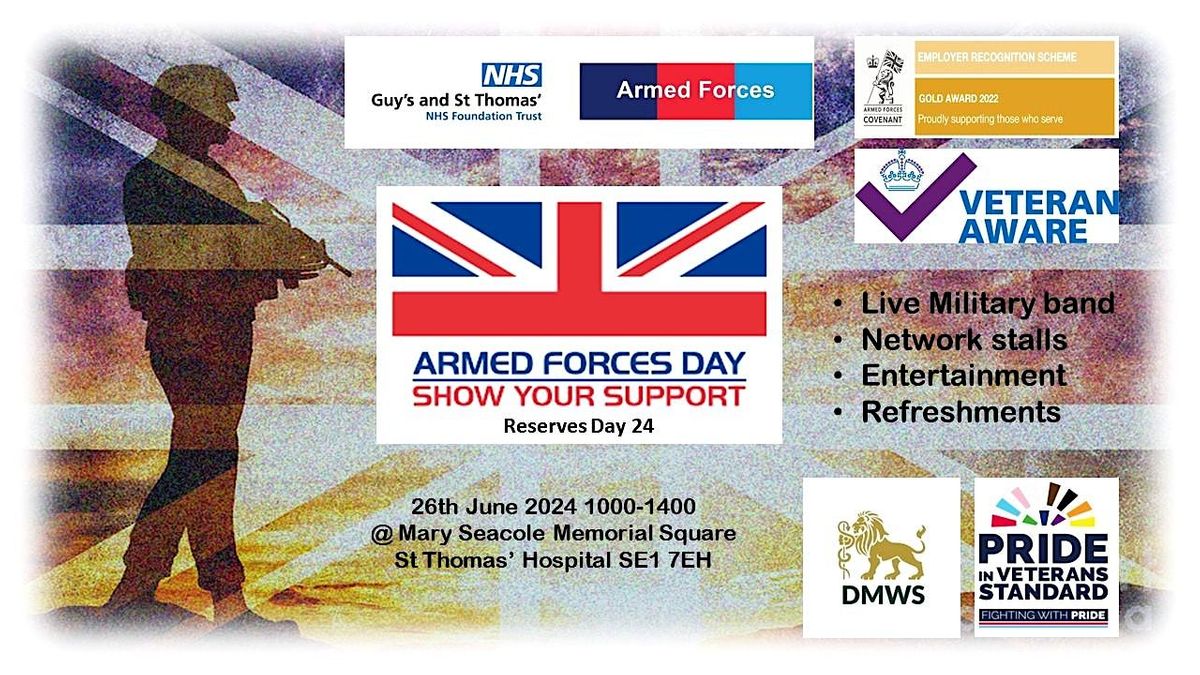 Guy's and St Thomas' NHS Trust Armed Forces Day 24 (Reserves Day)