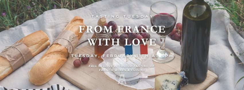 Tasting Tuesday: From France with Love