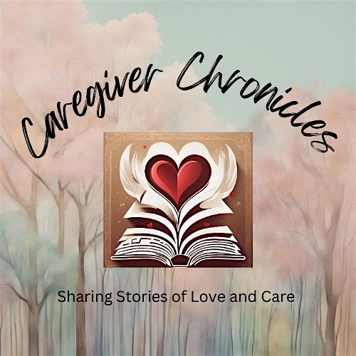 Caregiver Chronicles Blog Launch and Silent Charity Auction