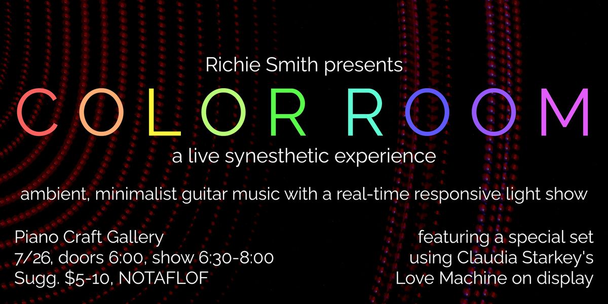 Color Room: A Live Synesthetic Experience