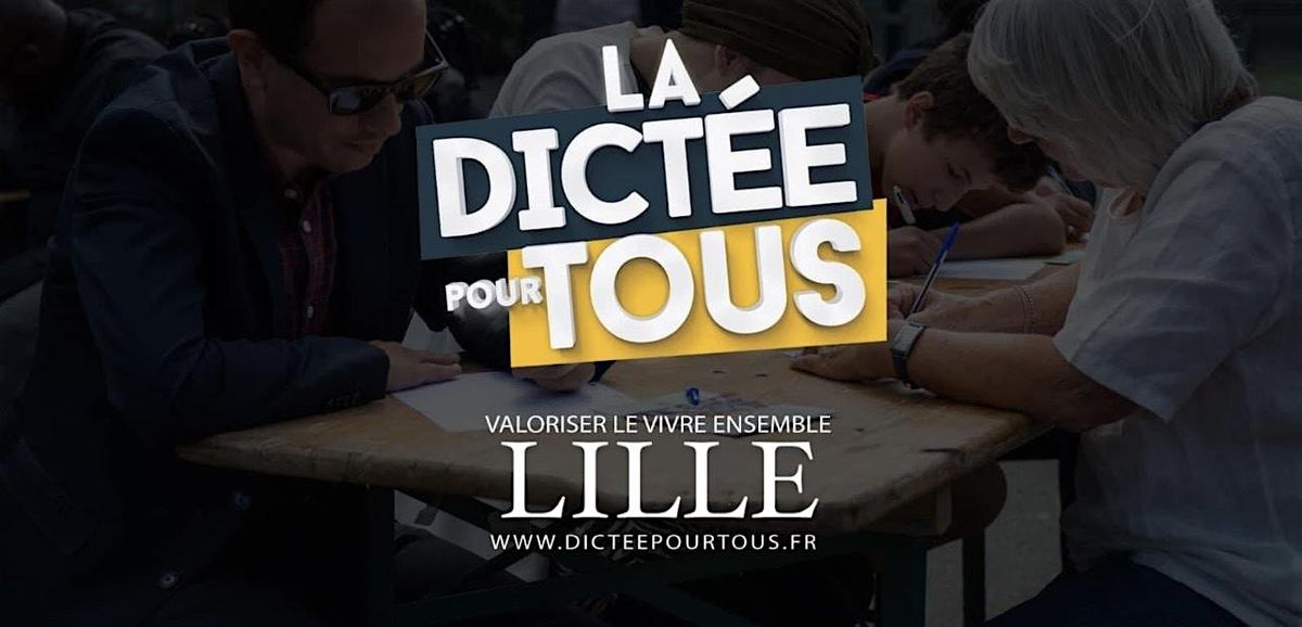 La Dict\u00e9e pour Tous \u00e0 Lille