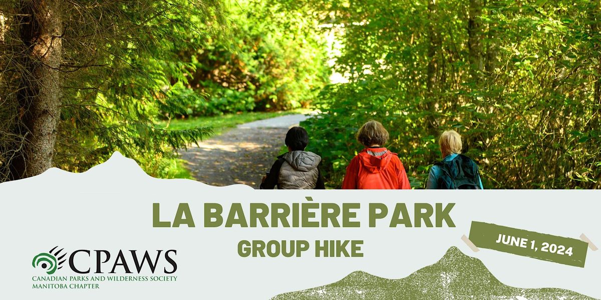 Afternoon Group Hike at La Barri\u00e8re Park - 1:30 pm