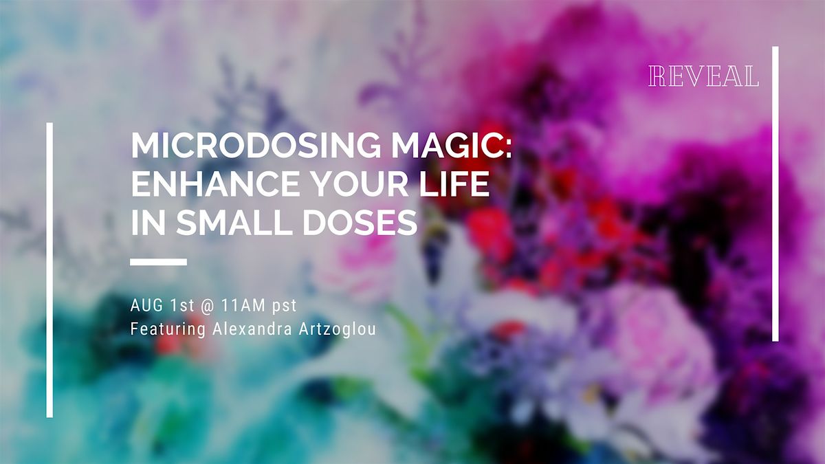 Microdosing Magic: Enhance your life in small doses