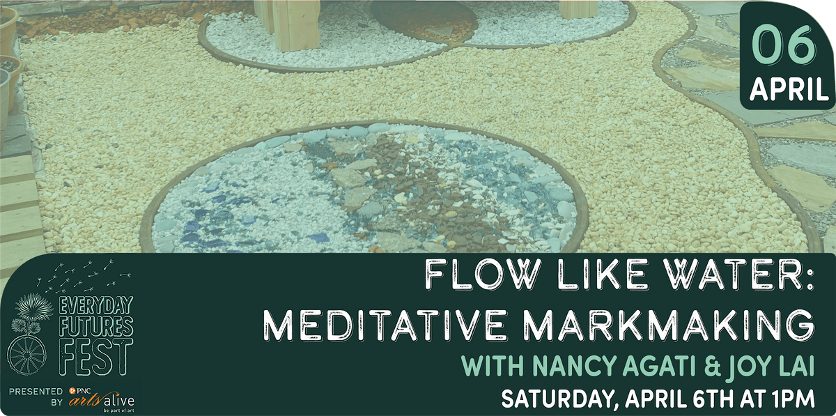 Flow Like Water: a Meditative Mark-Making Workshop w\/ Nancy Agati & Joy Lai