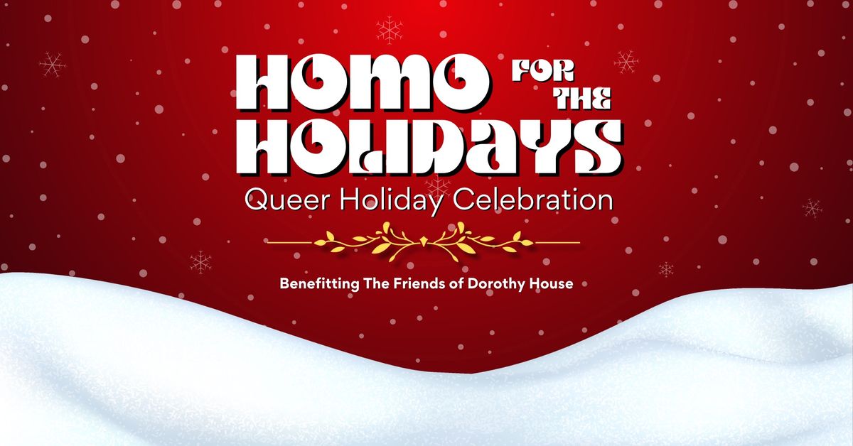 Homo for the Holidays