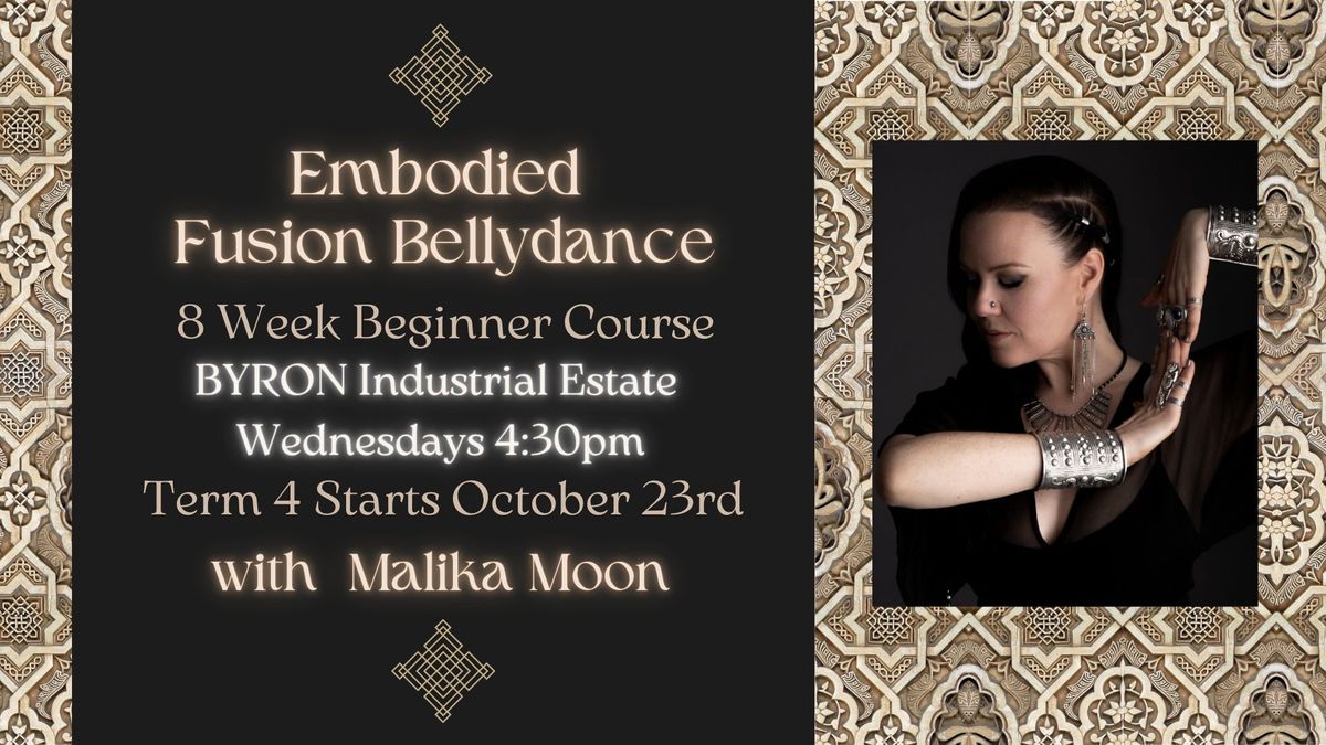 Fusion Bellydance BEGINNER Foundations classes Term 4 BYRON