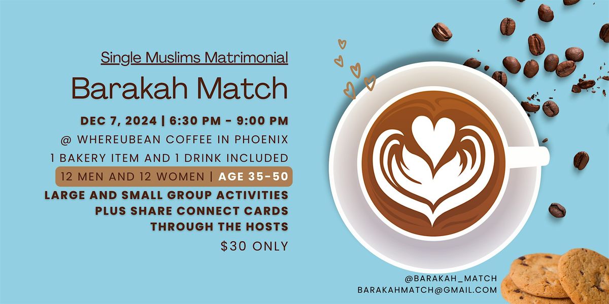 Barakah Match | Dec 7th Event