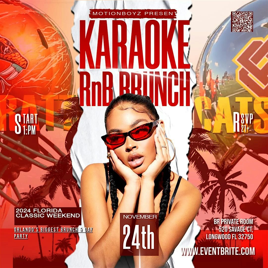 R&B Karaoke Hibachi Brunch FLORIDA CLASSIC 2024