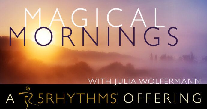 5Rythmes - Magical Mornings - Par Julia Wolfermann