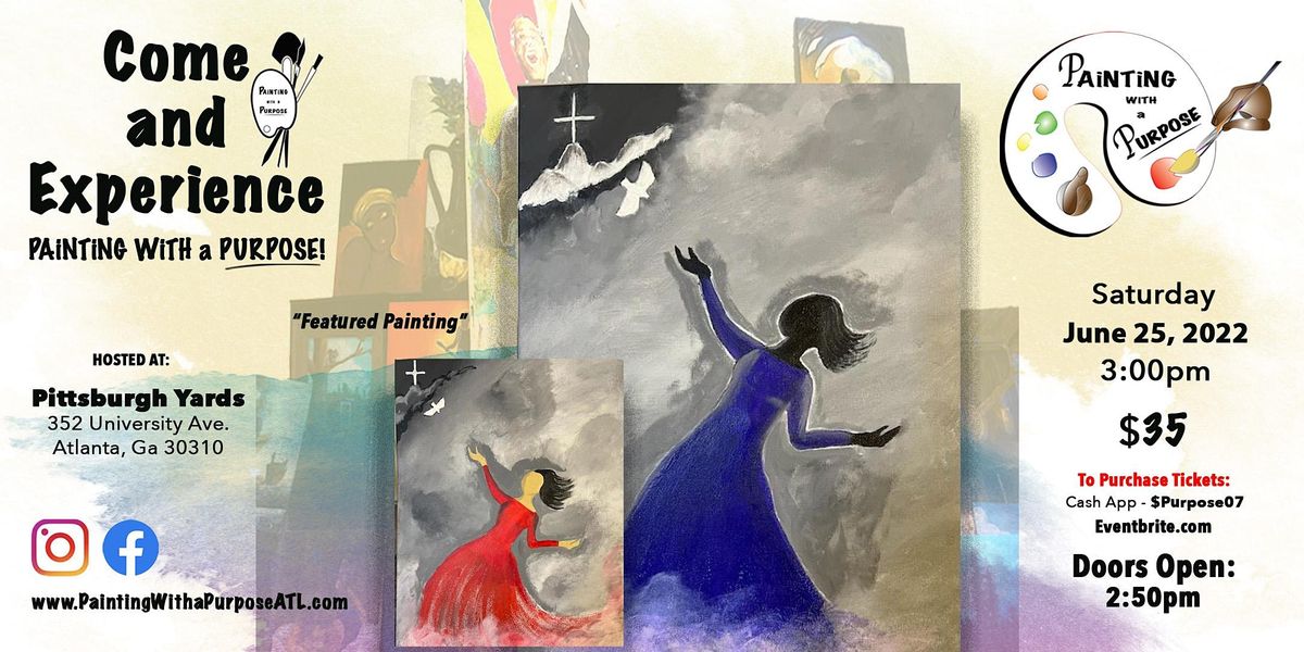 Painting With A Purpose, LLC, Pittsburgh Yards, Atlanta, 25 June 2022