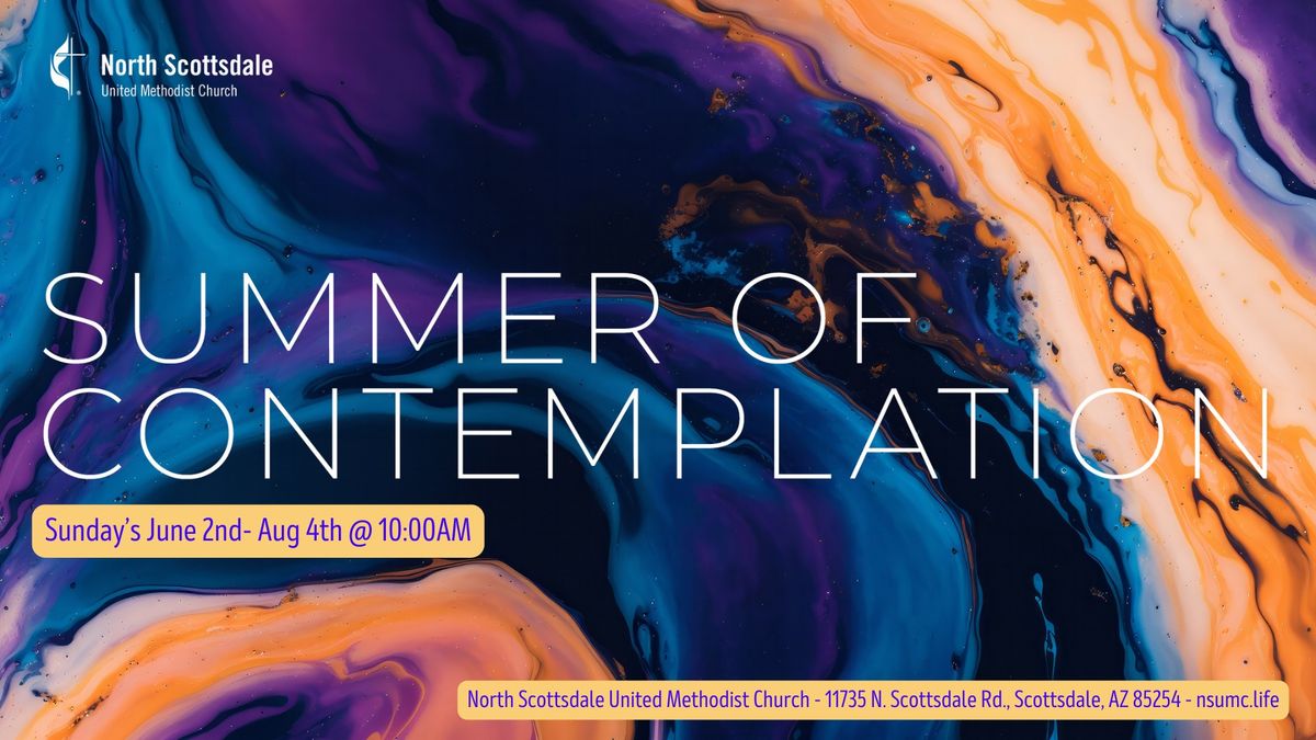 "A Summer of Contemplation: Sermon Experience"