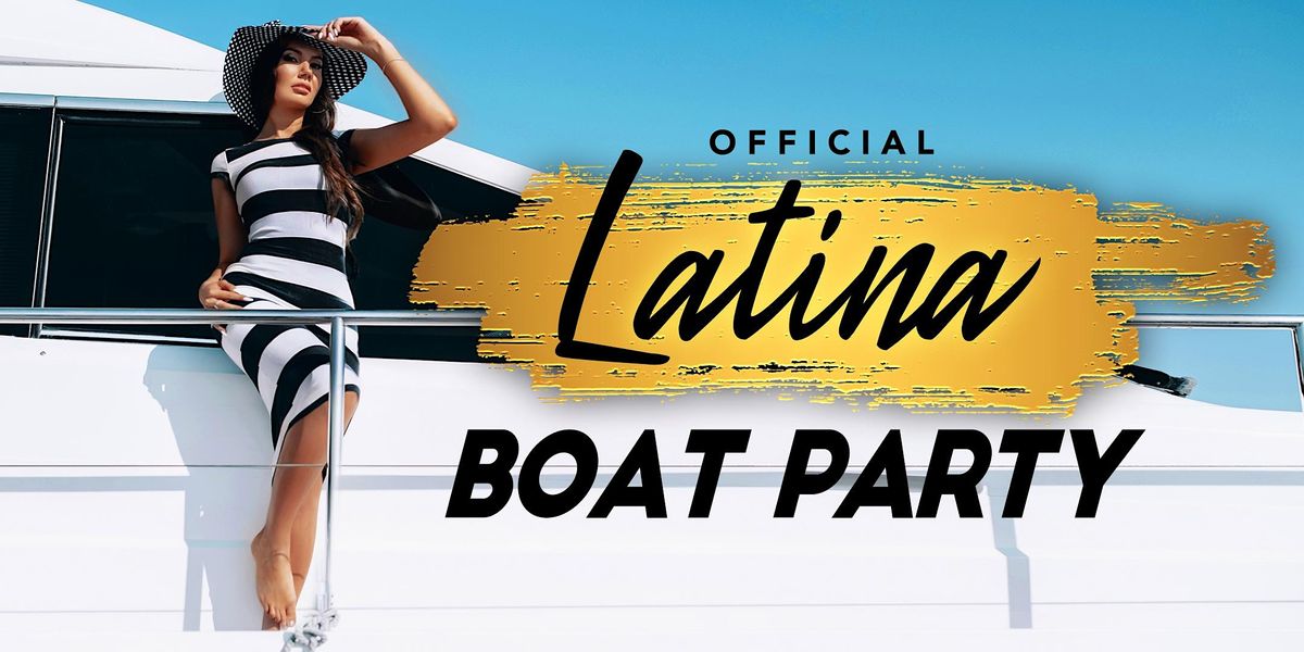 LATIN BOAT PARTY  | NYC Views & Vibes  June 24