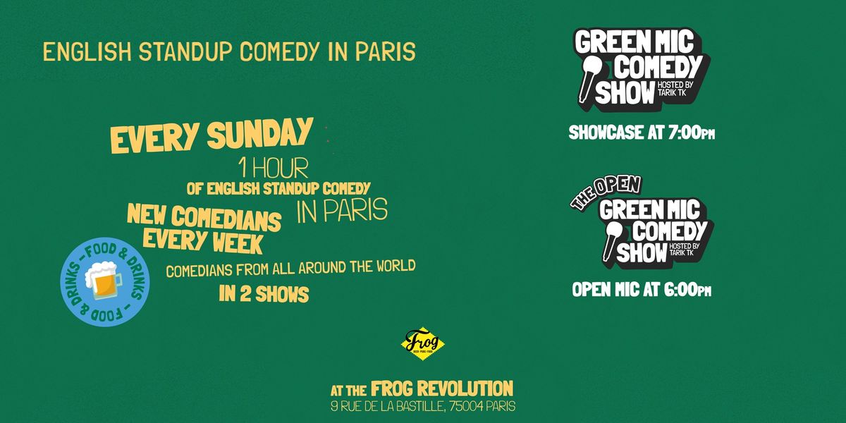 Green Mic Comedy Show @Frog Bastille