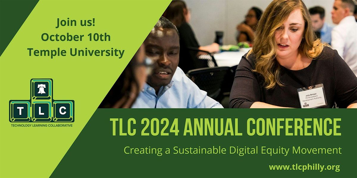 TLC Conference 2024: Creating a Sustainable Digital Equity Movement