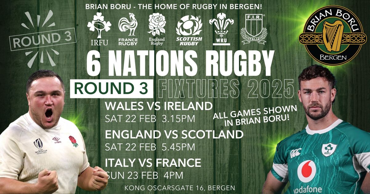 \u2618\ud83c\udfc9 SIX NATIONS ROUND 3 AT BRIAN BORU BERGEN \ud83c\udfc9\u2618