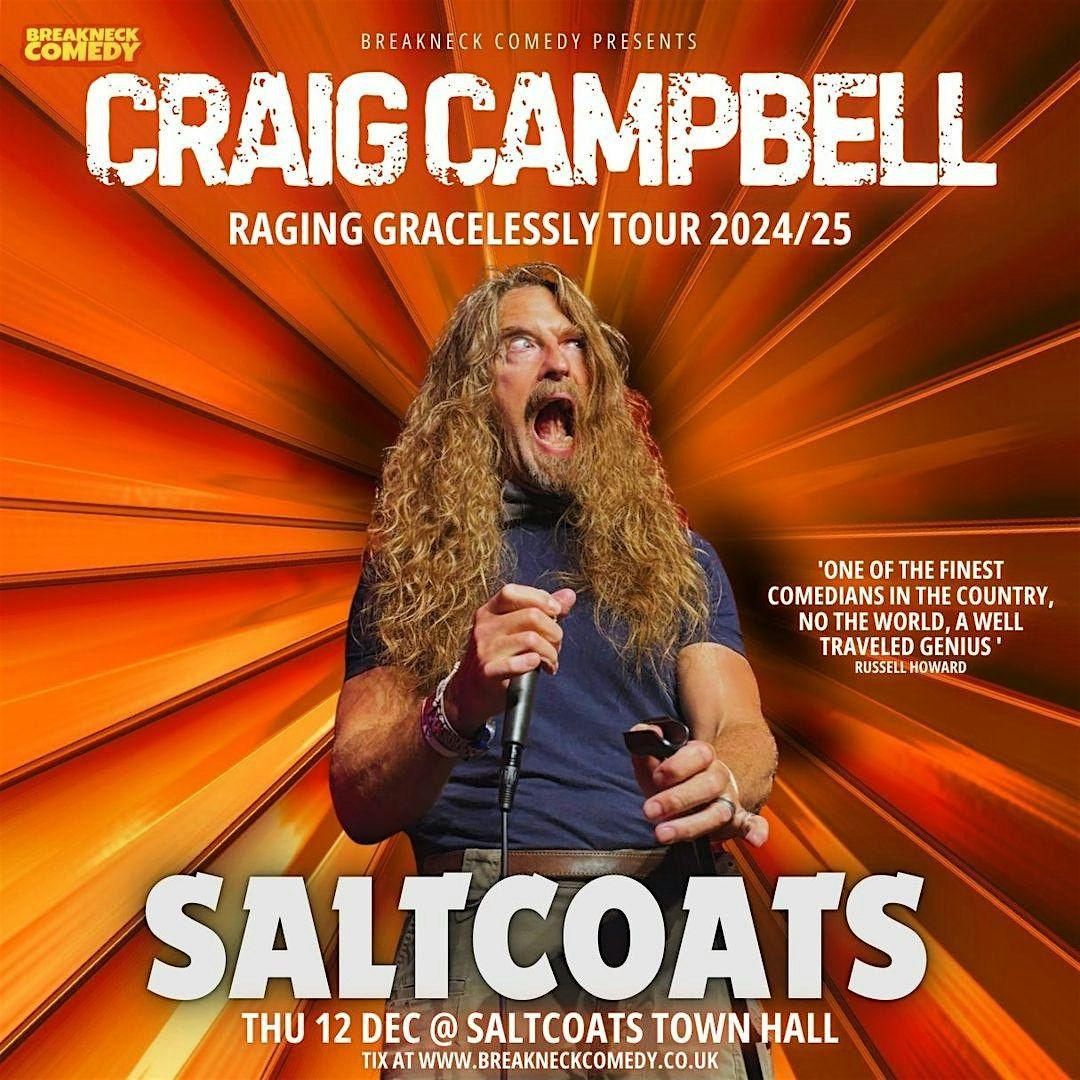 CRAIG CAMPBELL: RAGING GRACELESSLY