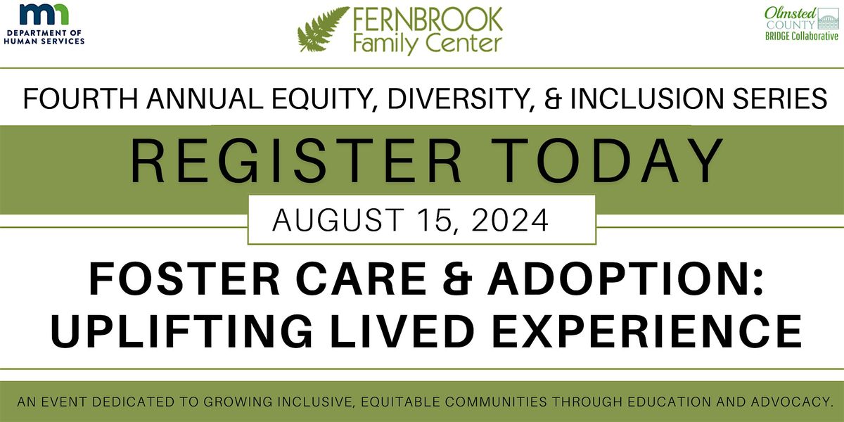 Foster Care & Adoption: Uplifting Lived Experience - 4th Annual EDI Series