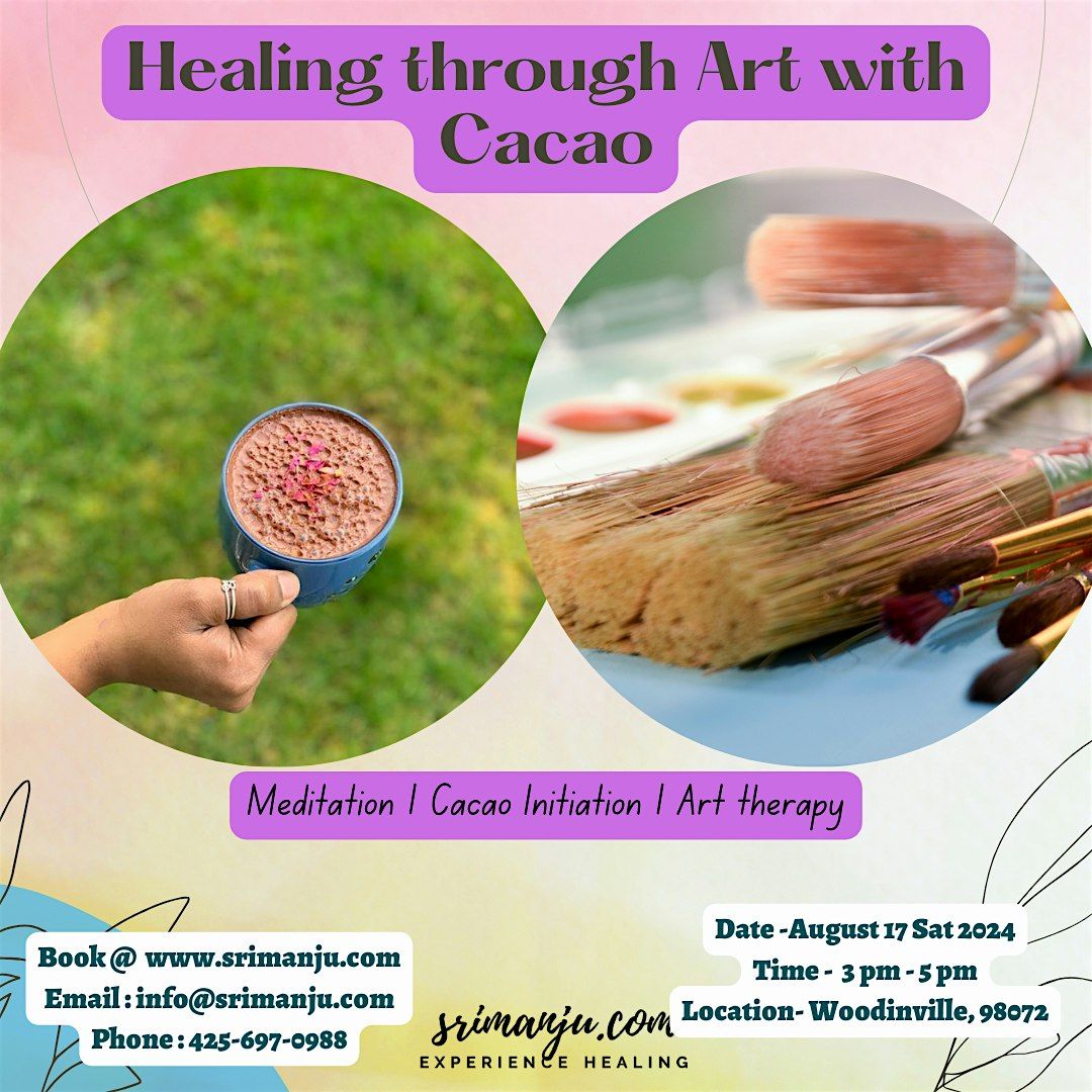 Healing through art and Cacao Ceremony