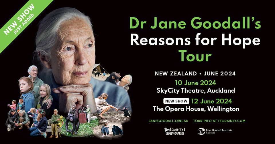 Dr. Jane Goodall - Reasons for Hope 2024 [WELLINGTON]