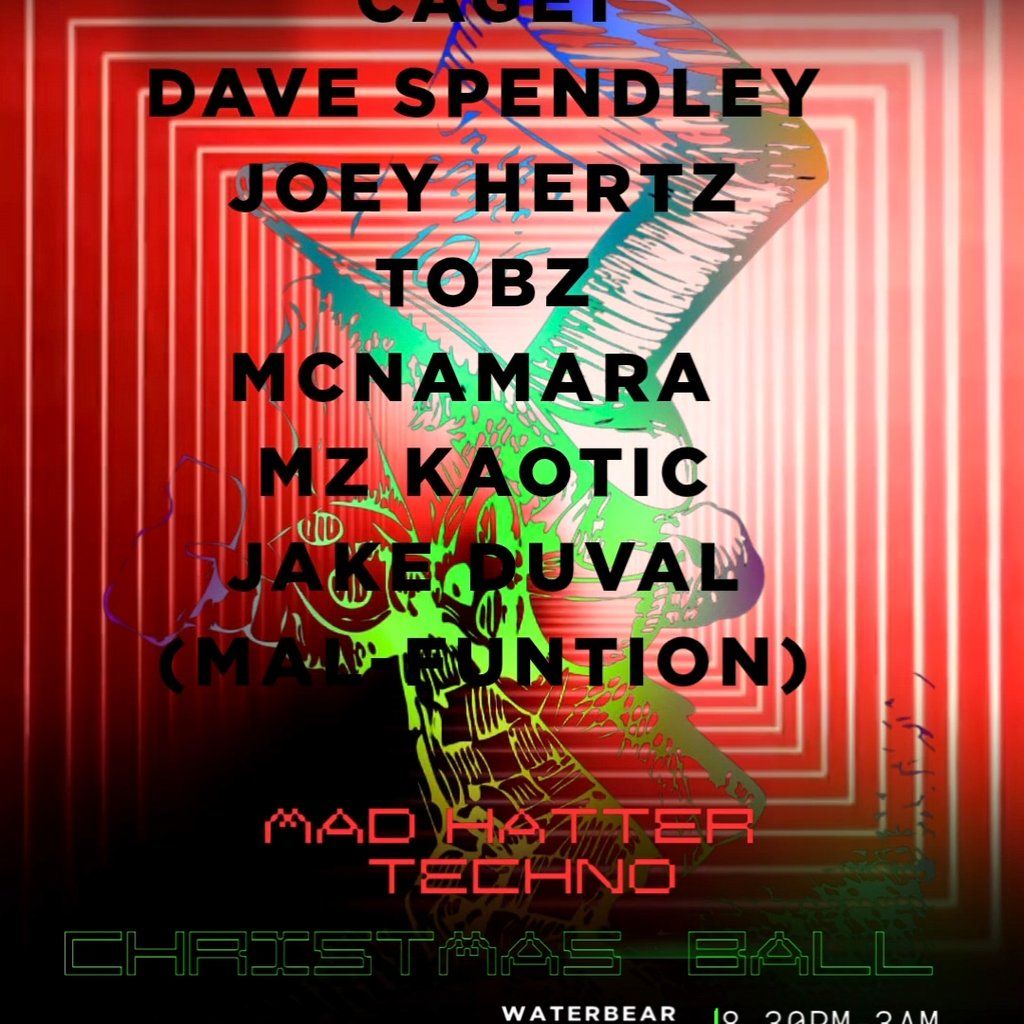UNDERGROUND TECHNO SOCIETY mad hatters CHRISTMAS ball
