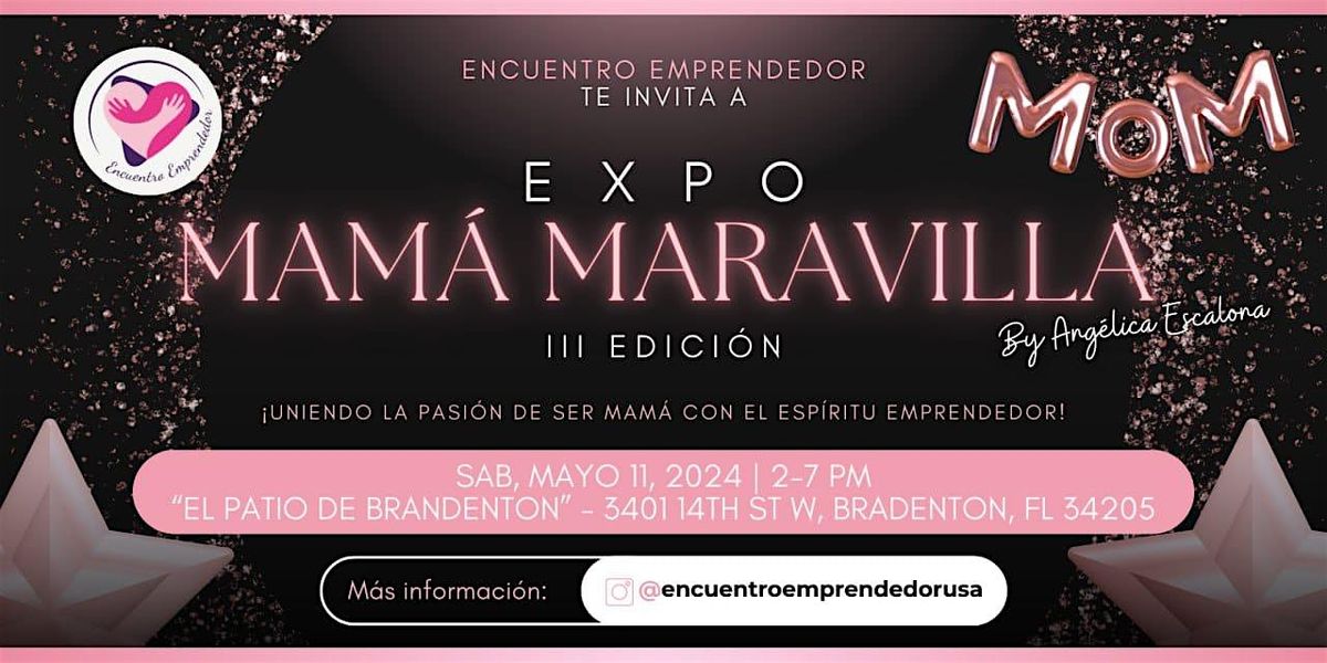Expo Mam\u00e1 Maravilla III Edici\u00f3n