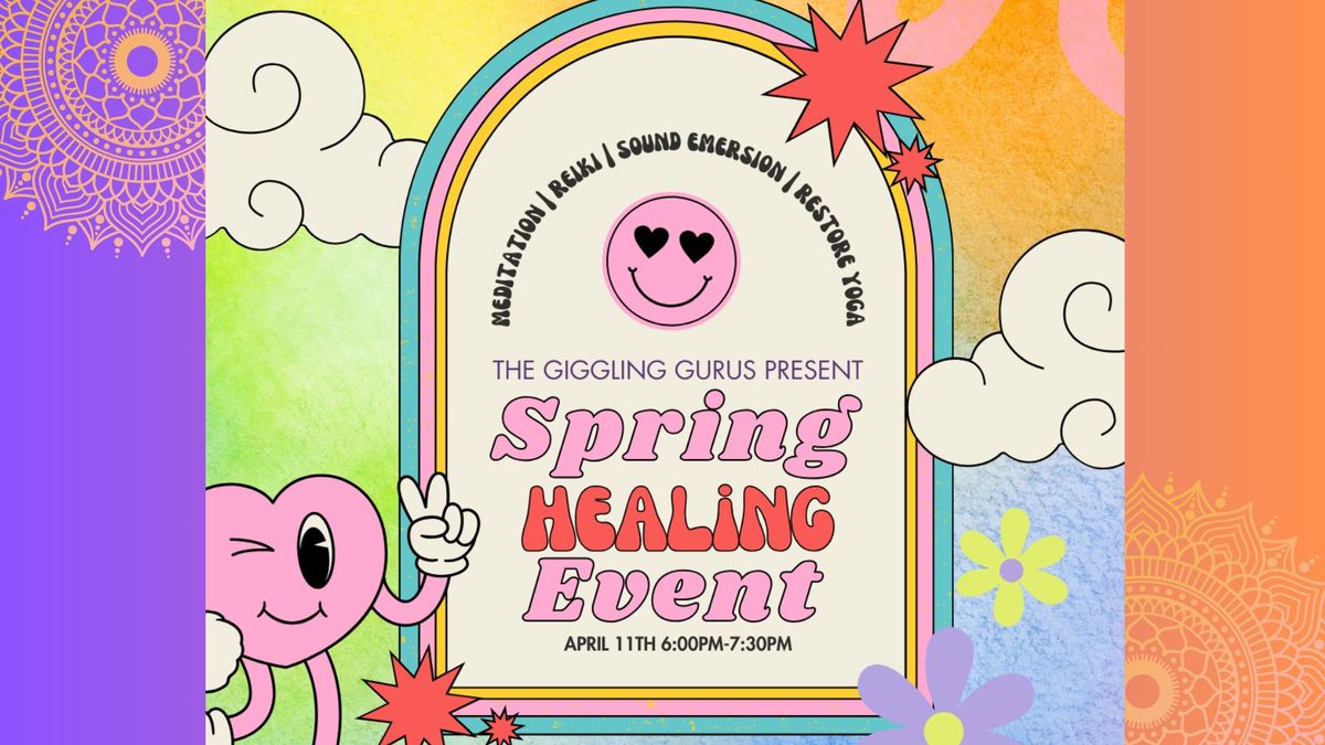 A Spring Healing Event