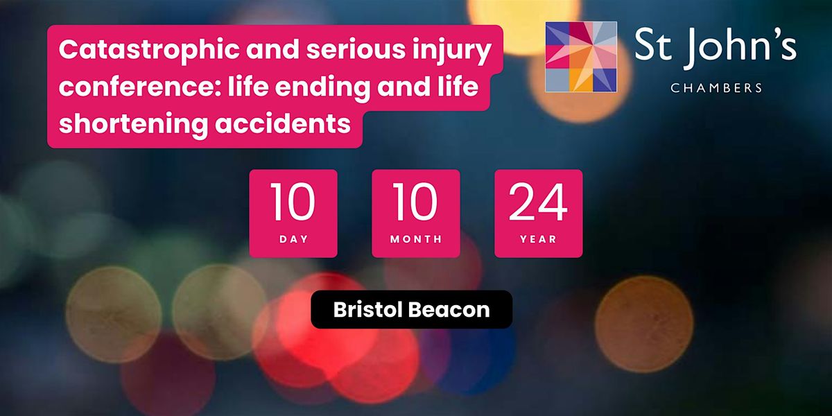 St John's Chambers catastrophic and serious injuries conference