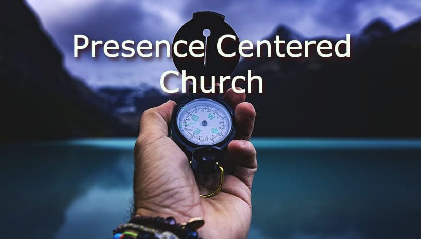 Presence Centered Church Seminar