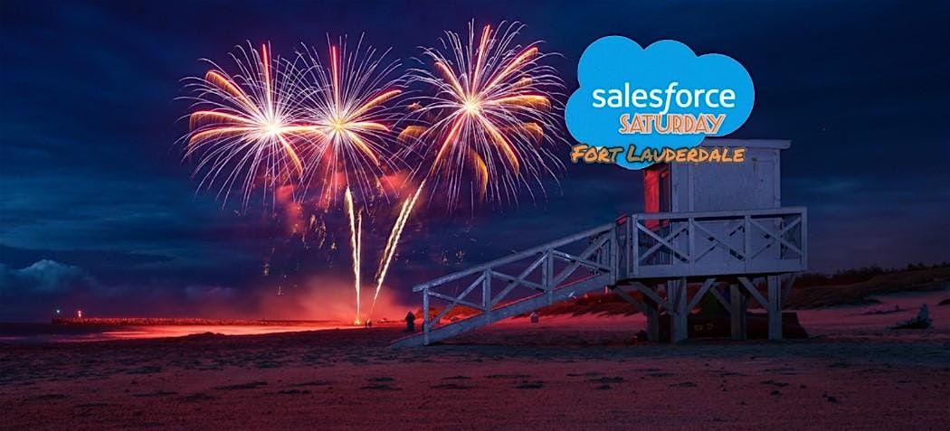 Salesforce Saturday - Ft. Lauderdale - July '2024
