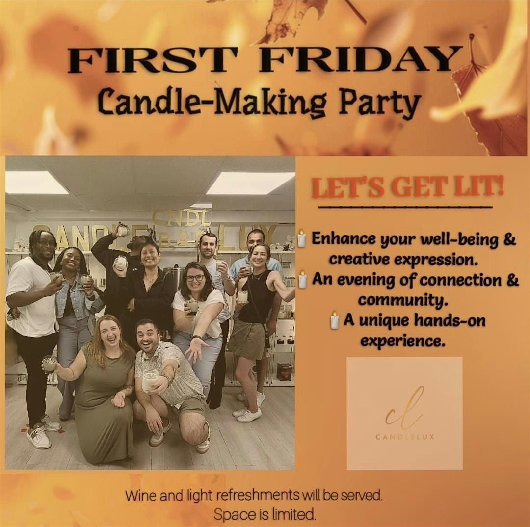 FIRST FRIDAY Candle Party