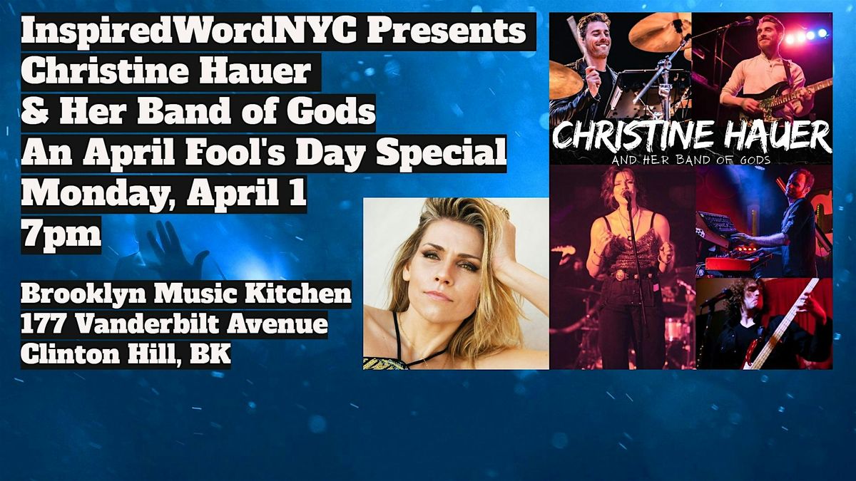 InspiredWordNYC Presents Christine Hauer  & Her Band of Gods at BMK