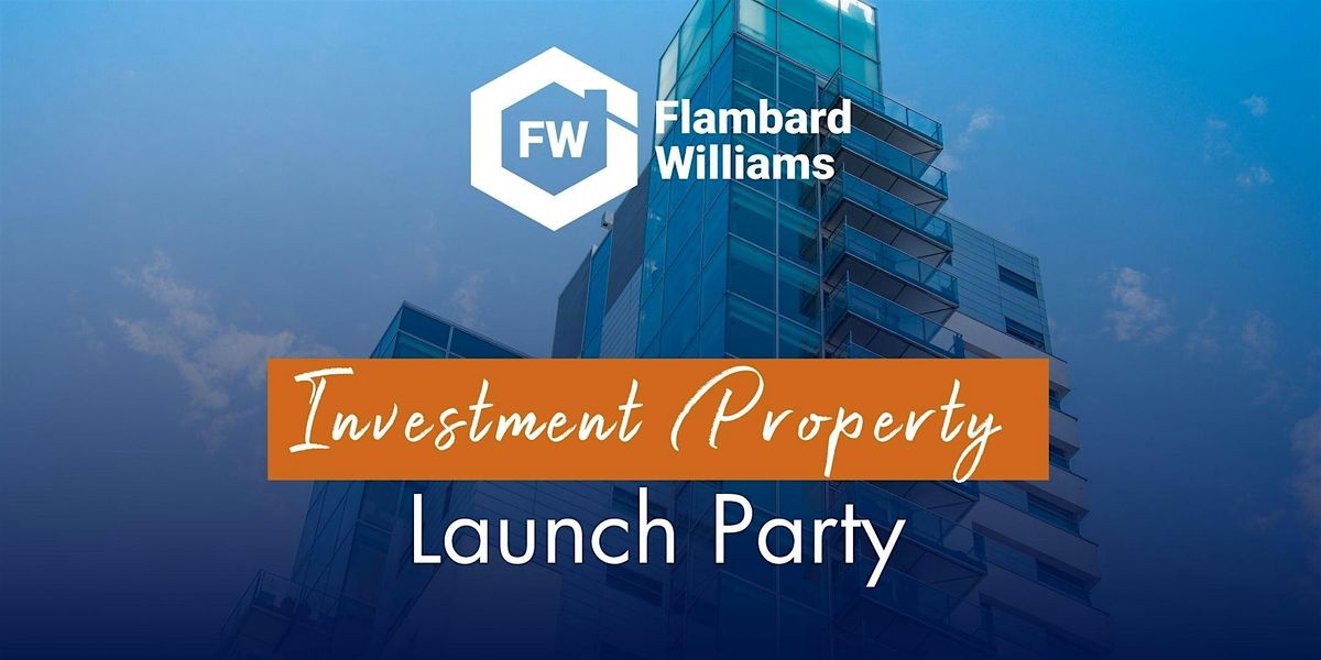 New Investment Property Launch Party